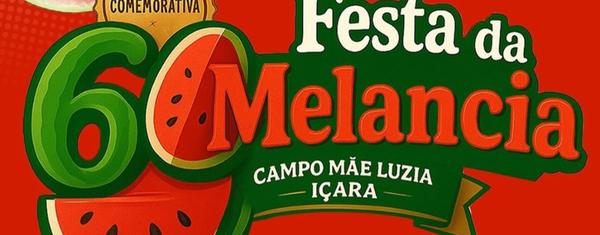 Festa da Melancia em Içara chega à 60ª edição: confira programação